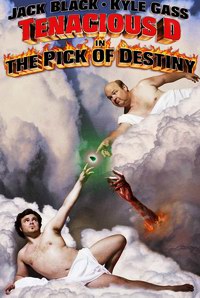 Tenacious D-The pick of destiny